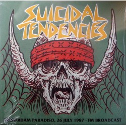 Suicidal Tendencies ‎– Amsterdam Paradisco, 26 July 1987 - Fm Broadcast LP